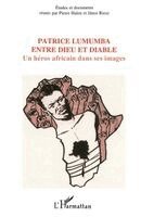 Pierre Halen - Patrice Lumumba entre dieu et diable, Häftad. Tillgänglighet: Lägg i varukorg