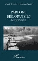 Virginie Symaniec, Goujon Alexandra - Parlons biélorussien, Häftad