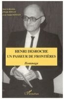 Suzanne Bastide, Poulat Emile, Claude Bastide Ravelet - Henri Desroche un passeur de frontières, Häftad. Tillgänglighet: Lägg i varukorg