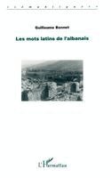 Guillaume Bonnet - Les Mots Latins de l'Albanais, Häftad