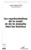 Memel Fote Harris - Les Représentations de la Santé et de la Maladie chez les Ivoiriens, Häftad