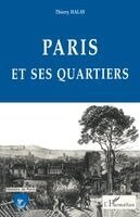 Thierry Halay - Paris et ses Quartiers, Häftad