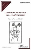 Thème de Protection et la Pensée Morbide