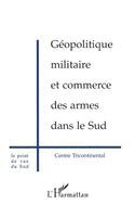 François Houtart - Géopolitique Militaire et Commerce des Armes dans le Sud, Häftad
