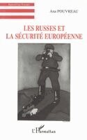 Ana Pouvreau - Les Russes et la Sécurité Européenne, Häftad