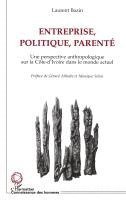 Laurent Bazin - Entreprise, politique, parenté, Häftad