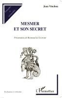 Mesmer Et Son Secret