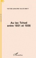 Linke Hugues - Au Lac Tchad Entre 1851 Et 1856, Häftad