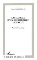 Les Adieux d'Un Sociologue Heureux