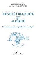 Marie-Antoinette Hily - Identité Collective Et Altérité, Häftad