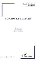 Kiss Adam - Suicide Et Culture, Häftad