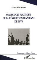 Molajani Akbar - Sociologie Politique de la Révolution Iranienne de 1979, Häftad