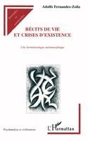 Recits de Vie Et Crises d'Existence