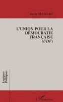 L'Union Pour La Démocratie Française (Udf)