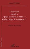 Rwehera Mathias - L'Educaton Dans Les " Pays Les Moins Avances ", Häftad