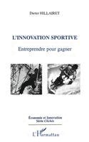 Dieter Hillairet - L'Innovation Sportive, Häftad