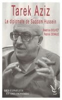 Patrick Denaud - Tarek Aziz, Häftad