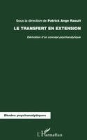 Patrick Ange Raoult - Transfert En Extension, Häftad
