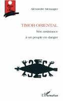 Messager Alexandre (Pseudo) - Timor-Oriental, Häftad