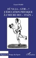 Claude Piard - Ou Va La " Gym " ?, Häftad