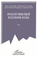 Fourcade Bernard - Efficacité Versus Équité En Économie Sociale, Häftad