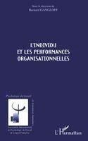 Bernard Gangloff - L'Individu Et Les Performances Organisationnelles, Häftad