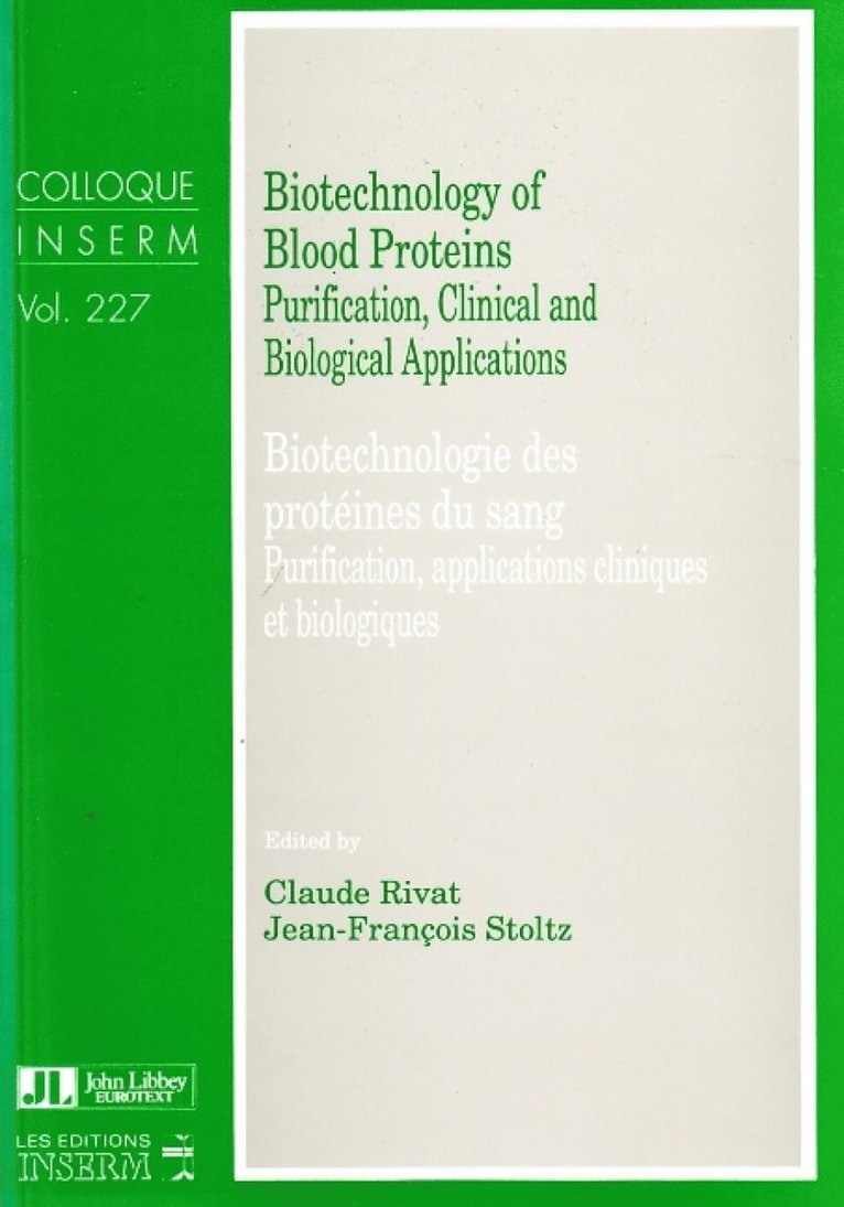 Claude Rivat, Jean-François Stoltz - Biotechnology of Blood Proteins, Häftad