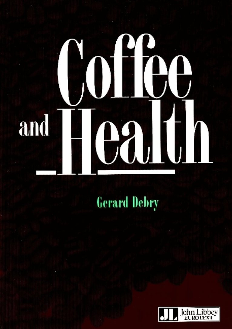 Gerard Debry - Coffee & Health, Häftad
