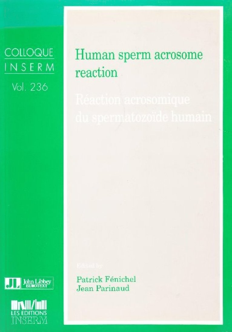 Patrick Fénichel, Jean Parinaud - Human Sperm Acrosome Reaction, Häftad