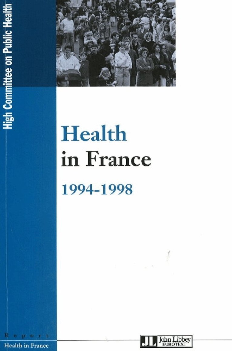 John Libbey Eurotext - Health in France 1994-1998, Häftad