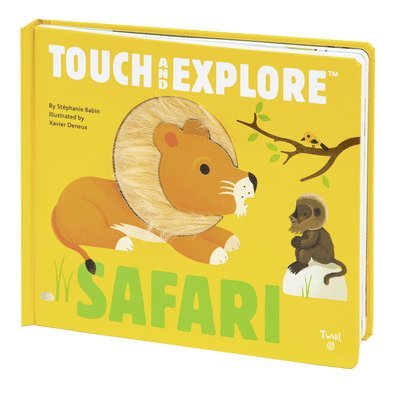Stephanie Babin - Touch and Explore: Safari, Kartonnage