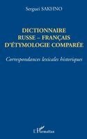 Dictionnaire Russe-Français d'Éthymologie Comparée