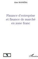 Alain Massiera - Finance d'Entreprise Et Finance de Marché En Zône Franc, Häftad. Tillgänglighet: Lägg i varukorg