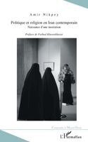Politique Et Religion En Iran Contemporain