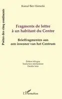 Kamal Ben Hameda - Fragments de Lettre À Un Habitant Du Centre, Häftad. Tillgänglighet: Lägg i varukorg
