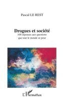 Pascal Le Rest - Drogues Et Société, Häftad
