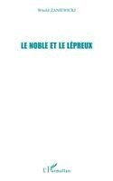 Witold Zaniewicki - noble et le lépreux, Häftad. Tillgänglighet: Lägg i varukorg