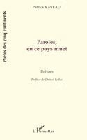 Paroles, En CE Pays Muet