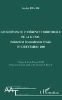 Jean-Claude Némery - LES SCHÉMAS DE COHÉRENCE TERRITORIALE DE LA LOI SRU (Solidarité et Renouvellement Urbain) DU 13 DECEMBRE 2000, Häftad