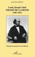 Jean-Pierre Renau - Louis Joseph Aimé Thomé de Gamond (1807-1876), Häftad