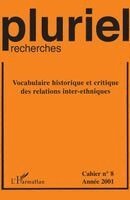 Denys Cuche - Vocabulaire historique et critique des relations inter-ethniques, Häftad. Tillgänglighet: Lägg i varukorg