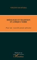 Idéologie Et Tradition En Afrique Noire