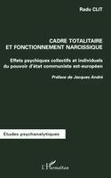 Cadre Totalitaire Et Fonctionnement Narcissique