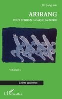 Jong-Nae Jo - Arirang ou Tout citoyen incarne la patrie 4, Häftad