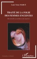 Traité de la Folie Des Femmes Enceintes