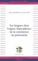Robert Chaudenson - Les Langues Dans l'Espace Francophone, Häftad