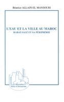 L'Eau Et La Ville Au Maroc