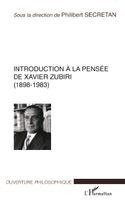 Introduction À La Pensée de Xavier Zubiri (1898-1983)