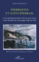 Liliane Chauleau - Pierrotins Et Saint-Pierrais, Häftad