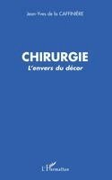 Jean-Yves de la Caffinière - Chirurgie, Häftad